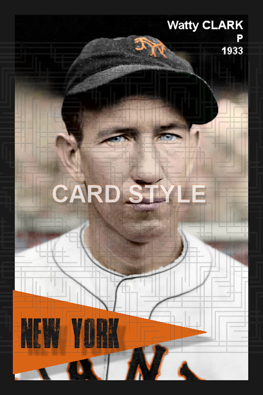 Watty Clark - 1933 New York Giants - choose a size & style