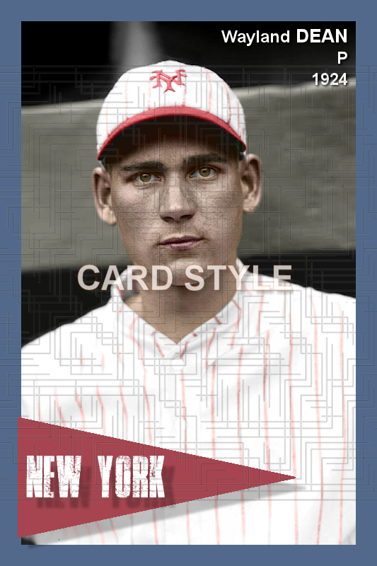 Wayland Dean - 1924 New York Giants - choose a size & style