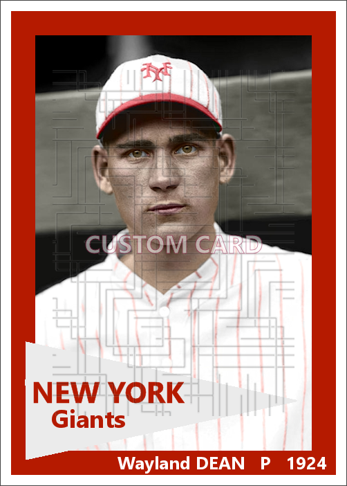Wayland Dean - 1924 New York Giants - choose a size & style