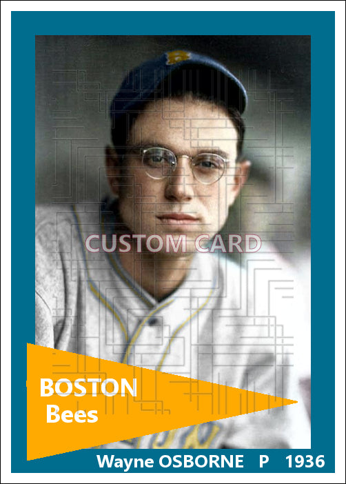 Wayne Osborne - 1936 Boston Bees - choose a size & style