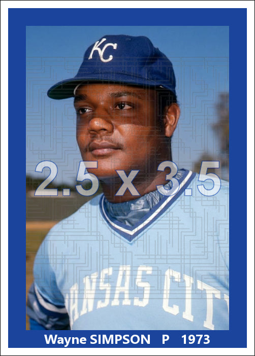 Wayne Simpson - 1973 Kansas City Royals - choose a size & style