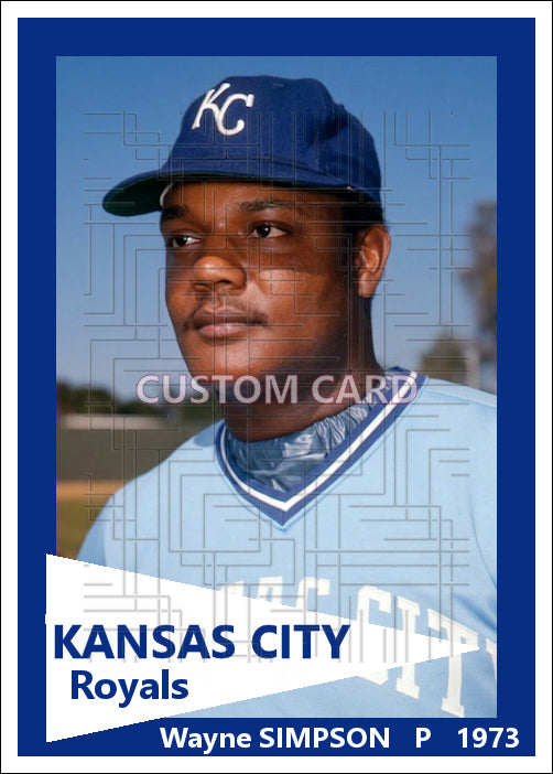 Wayne Simpson - 1973 Kansas City Royals - choose a size & style