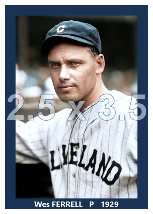 Wes Ferrell - 1929 Cleveland Indians - choose a size & style