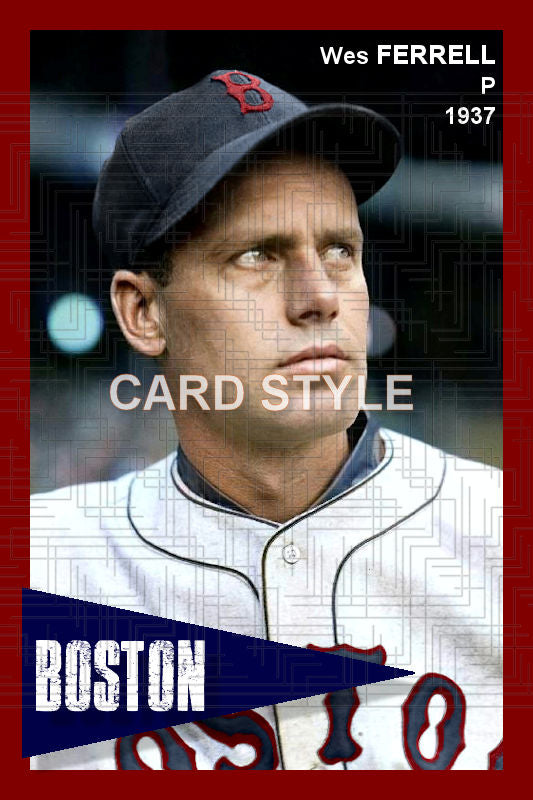 Wes Ferrell - 1937 Boston Red Sox - choose a size & style
