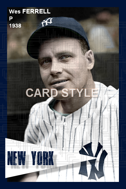 Wes Ferrell - 1938 New York Yankees - choose a size & style