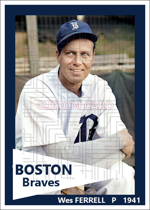 Wes Ferrell - 1941 Boston Braves - choose a size & style