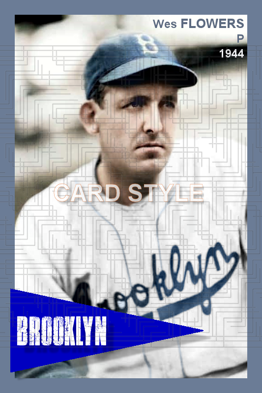 Wes Flowers - 1944 Brooklyn Dodgers - choose a size & style