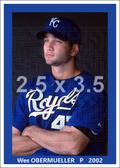 Wes Obermueller - 2002 Kansas City Royals - choose a size & style
