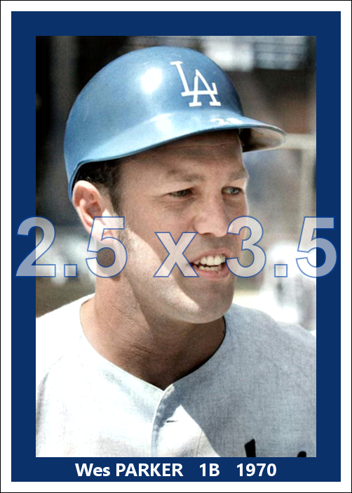Wes Parker - 1970 Los Angeles Dodgers - choose a size & style