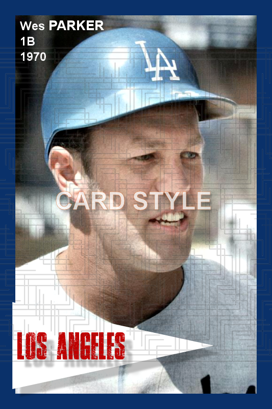 Wes Parker - 1970 Los Angeles Dodgers - choose a size & style