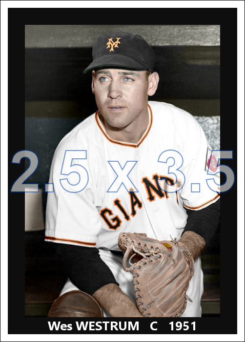 Wes Westrum - 1951 New York Giants - choose a size & style