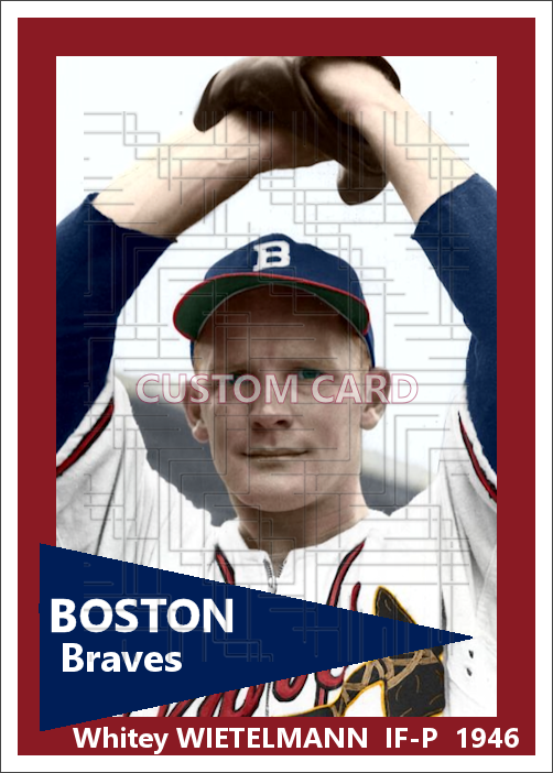 Whitey Wietelmann - 1946 Boston Braves - choose a size & style