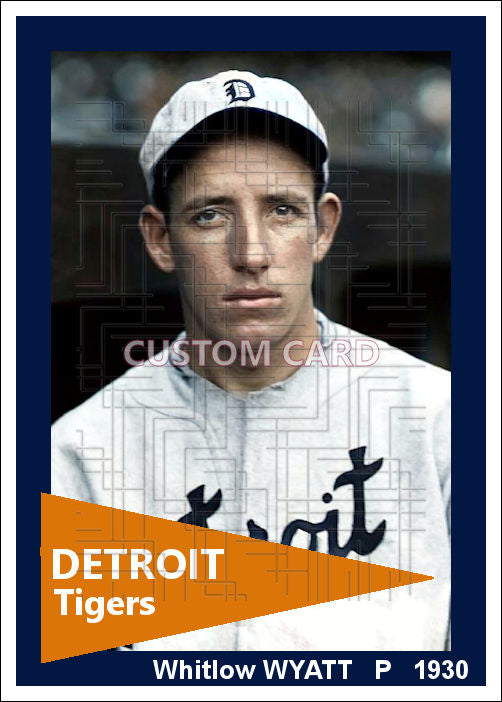 Whitlow Wyatt - 1930 Detroit Tigers - choose a size & style
