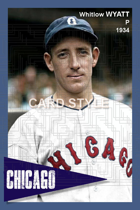 Whitlow Wyatt - 1934 Chicago White Sox - choose a size & style
