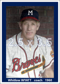 Whitlow Wyatt - 1960 Milwaukee Braves - choose a size & style