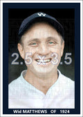 Wid Matthews - 1924 Washington Senators - choose a size & style