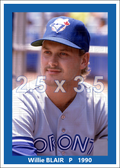 Willie Blair - 1990 Toronto Blue Jays - choose a size & style