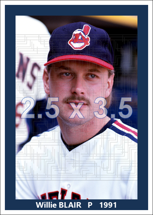 Willie Blair - 1991 Cleveland Indians - choose a size & style