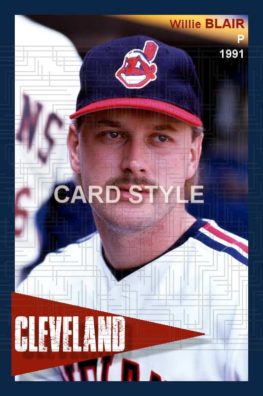 Willie Blair - 1991 Cleveland Indians - choose a size & style