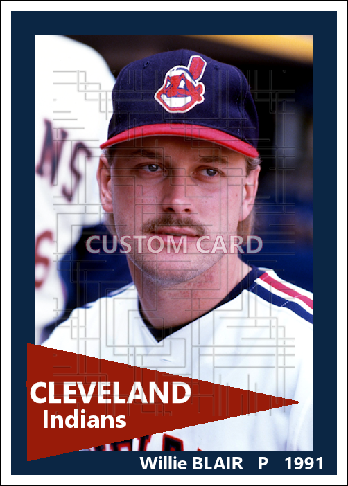 Willie Blair - 1991 Cleveland Indians - choose a size & style