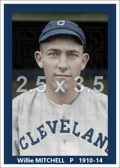 Willie Mitchell - 1910-14 Cleveland Naps - choose a size & style