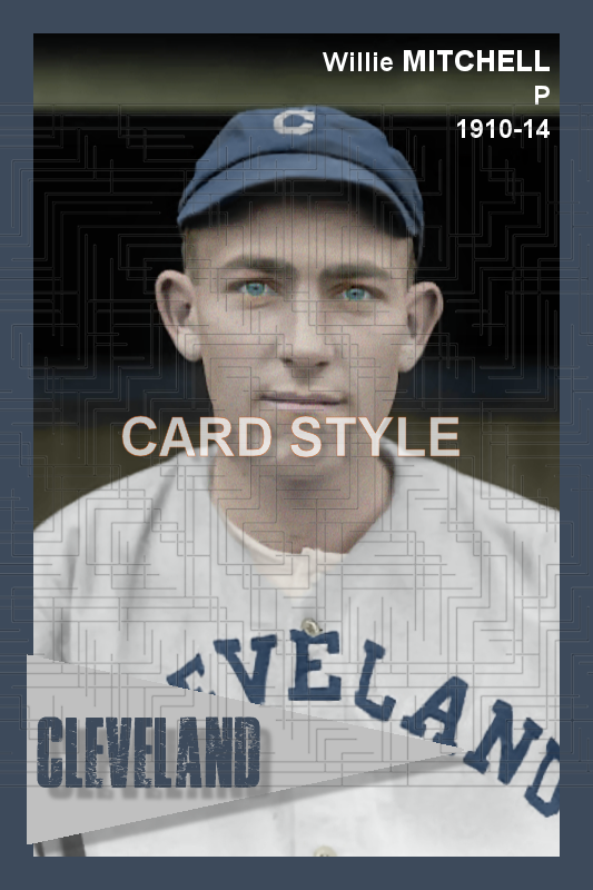 Willie Mitchell - 1910-14 Cleveland Naps - choose a size & style