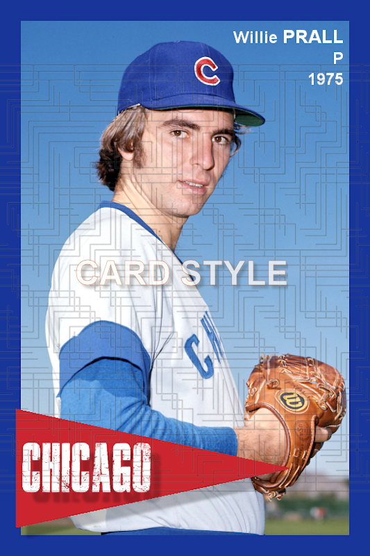 Willie Prall - 1975 Chicago Cubs - choose a size & style