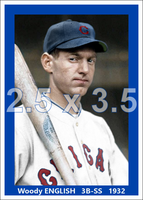 Woody English - 1932 Chicago Cubs - choose a size & style
