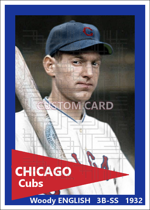 Woody English - 1932 Chicago Cubs - choose a size & style