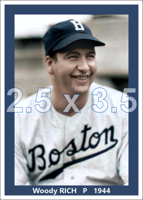 Woody Rich - 1944 Boston Braves - choose a size & style