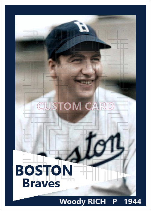 Woody Rich - 1944 Boston Braves - choose a size & style