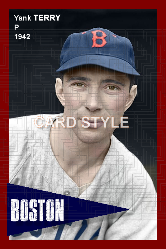 Yank Terry - 1942 Boston Red Sox - choose a size & style