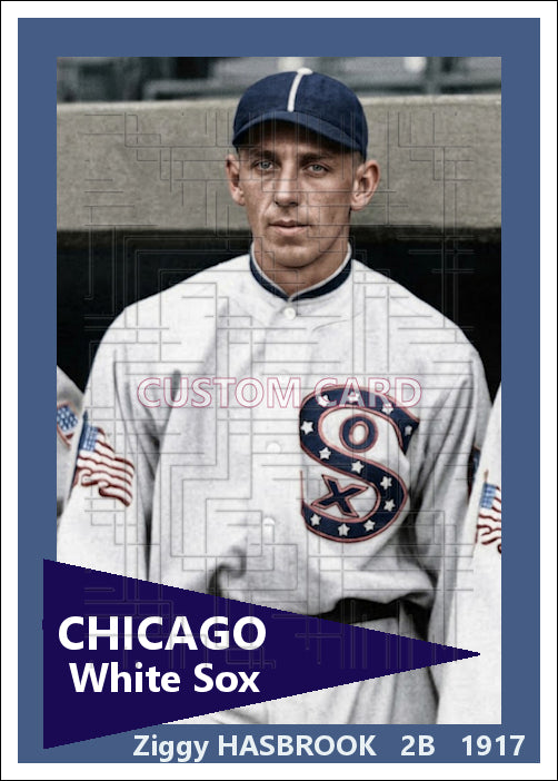 Ziggy Hasbrook - 1917 Chicago White Sox - choose a size & style