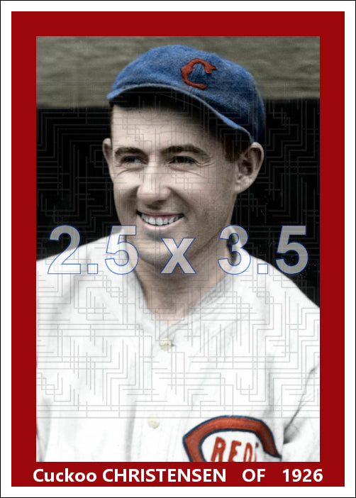 Cuckoo Christensen - 1926 Cincinnati Reds - choose a size & style