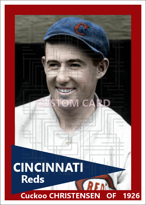 Cuckoo Christensen - 1926 Cincinnati Reds - choose a size & style